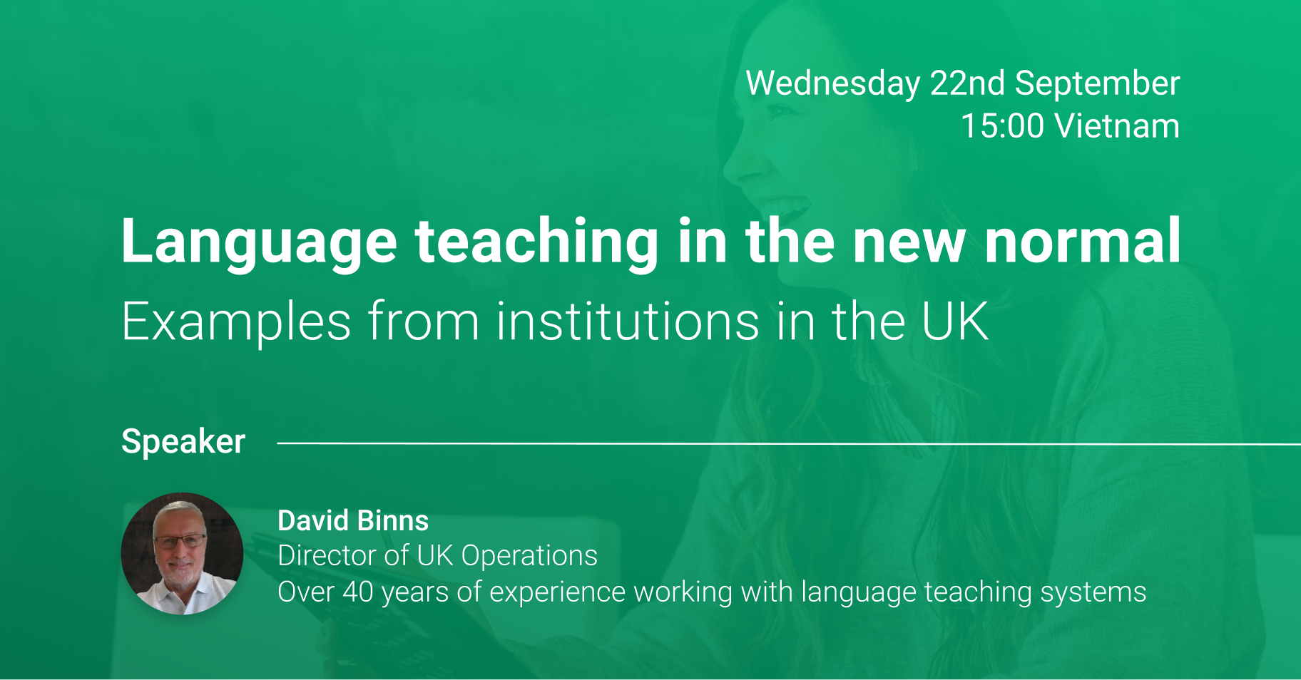 Hội thảo trực tuyến: “Giảng dạy ngôn ngữ trong điều kiện bình thường mới – học hỏi mô hình từ các cơ sở giáo dục tại Vương Quốc Anh”