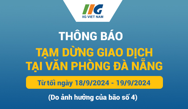 Thông báo tạm dừng giao dịch văn phòng Chi nhánh Đà Nẵng do ảnh hưởng bão số 4